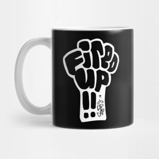 FIRED UP Mug